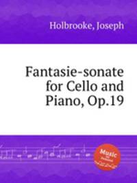 Fantasie-sonate for Cello and Piano, Op.19