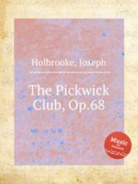 The Pickwick Club, Op.68