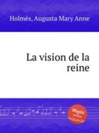La vision de la reine