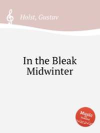 In the Bleak Midwinter