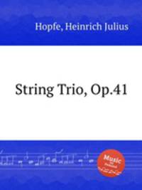 String Trio, Op.41