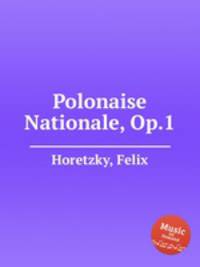 Polonaise Nationale, Op.1