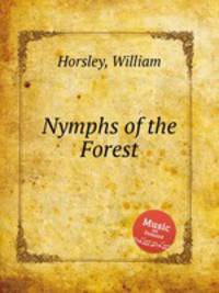 Nymphs of the Forest