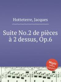 Suite No.2 de pices 2 dessus, Op.6