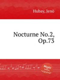 Nocturne No.2, Op.73
