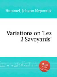 Variations on `Les 2 Savoyards`