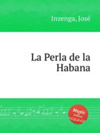 La Perla de la Habana