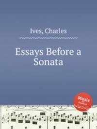 Essays Before a Sonata