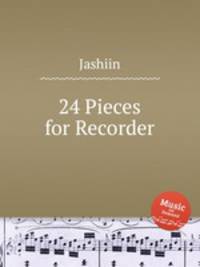 24 Pieces for Recorder