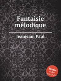 Fantaisie mlodique