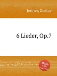 6 Lieder, Op.7
