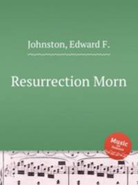 Resurrection Morn