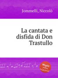 La cantata e disfida di Don Trastullo