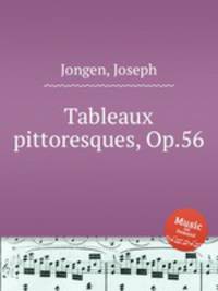 Tableaux pittoresques, Op.56