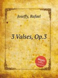 3 Valses, Op.3