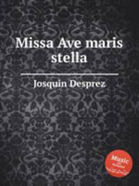 Missa Ave maris stella