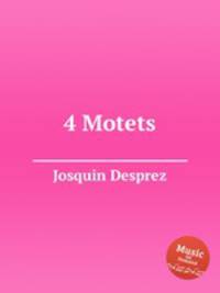 4 Motets