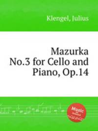 Mazurka No.3 for Cello and Piano, Op.14