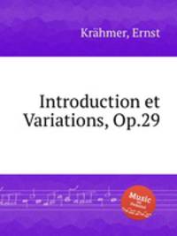Introduction et Variations, Op.29