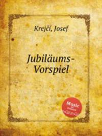 Jubilums-Vorspiel