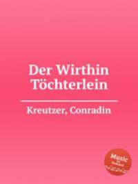 Der Wirthin Tchterlein
