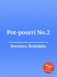 Pot-pourri No.2