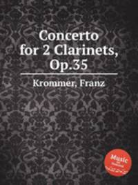 Concerto for 2 Clarinets, Op.35