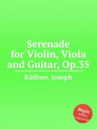 Serenade for Violin, Viola and Guitar, Op.35