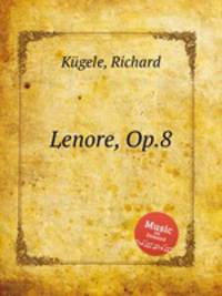 Lenore, Op.8