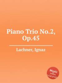Piano Trio No.2, Op.45