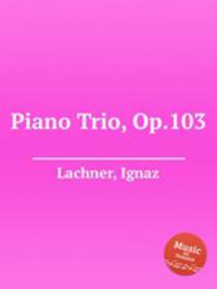 Piano Trio, Op.103