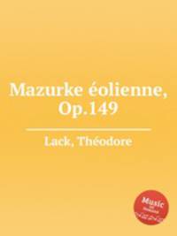 Mazurke olienne, Op.149