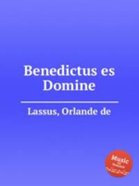 Benedictus es Domine