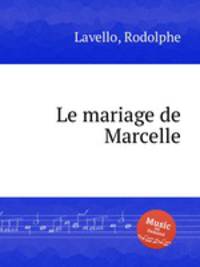 Le mariage de Marcelle