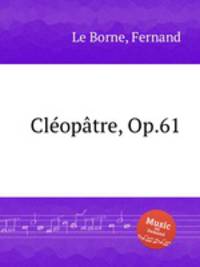 Cloptre, Op.61