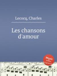 Les chansons d`amour