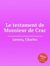 Le testament de Monsieur de Crac