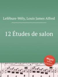 12 tudes de salon