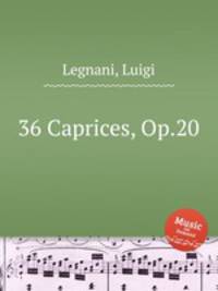 36 Caprices, Op.20