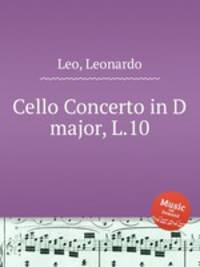 Cello Concerto in D major, L.10