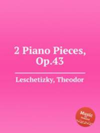2 Piano Pieces, Op.43