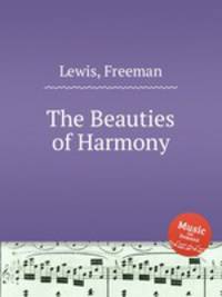 The Beauties of Harmony