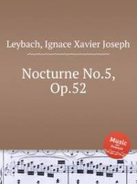 Nocturne No.5, Op.52