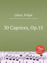 30 Caprices, Op.15
