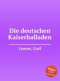 Die deutschen Kaiserballaden