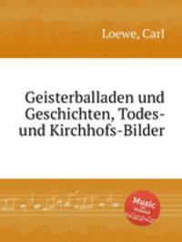 Geisterballaden und Geschichten, Todes- und Kirchhofs-Bilder