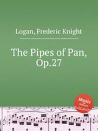 The Pipes of Pan, Op.27