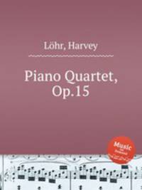 Piano Quartet, Op.15