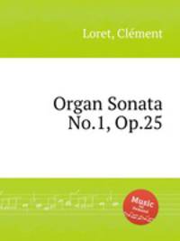 Organ Sonata No.1, Op.25