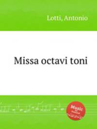 Missa octavi toni